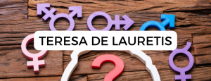La Influencia de Teresa de Lauretis en la Teoría Queer